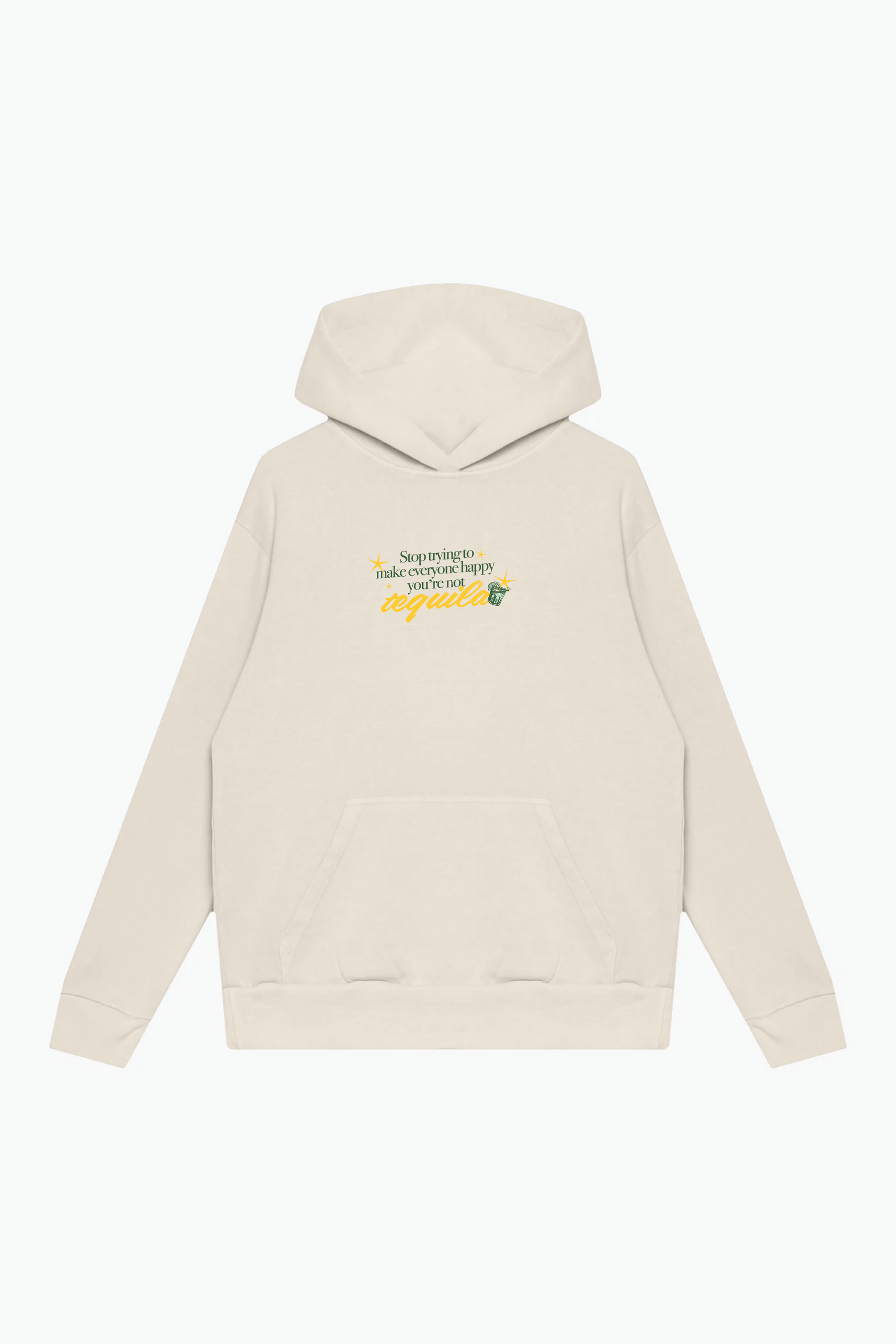 You're Not Tequila Heavyweight Hoodie - Ivory