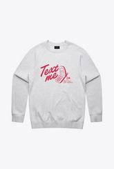 Text Me Heavyweight Crewneck - Ash